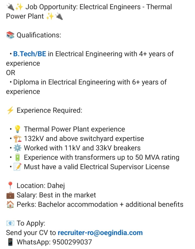 OEG-Thermal Power Plant Job for Electrical in Dahej Gujarat