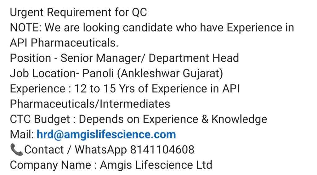 Urgent Requirement for QC in Amgis Lifescience Ltd Ankleshwar