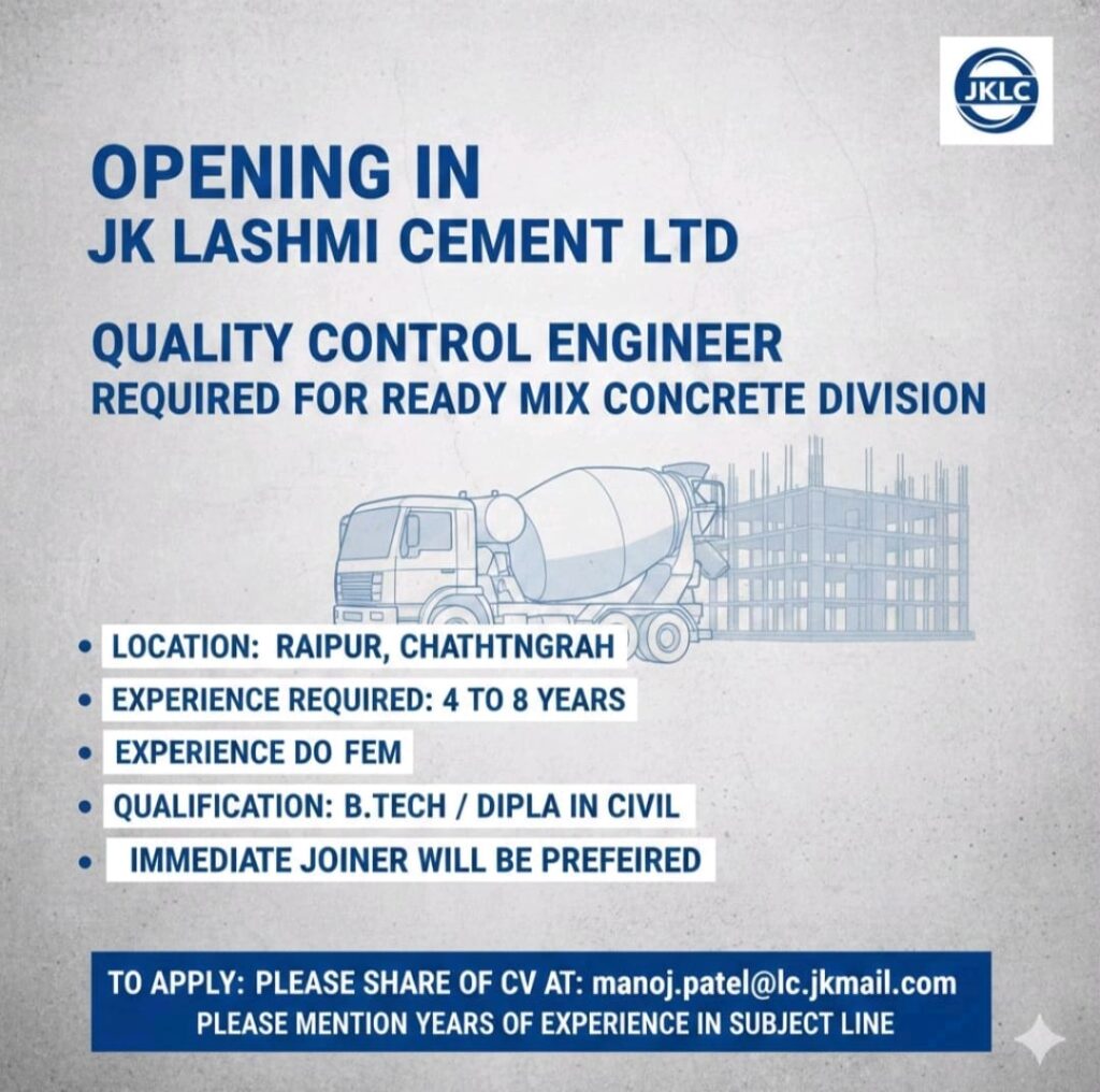 JK Lakshmi Cement Ltd Hiring Quality Control Engineer for RMC Division in Raipur (Chhattisgarh)