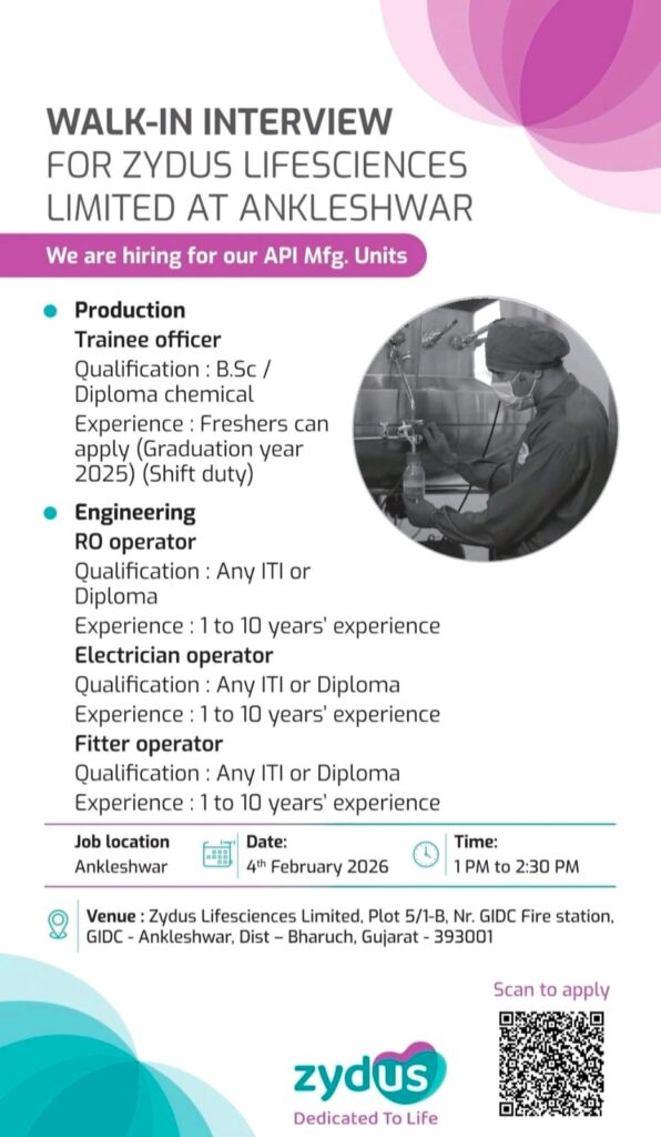 Zydus Lifesciences Limited Walk-In Interview at Ankleshwar | Production & Engineering Jobs (API Unit)