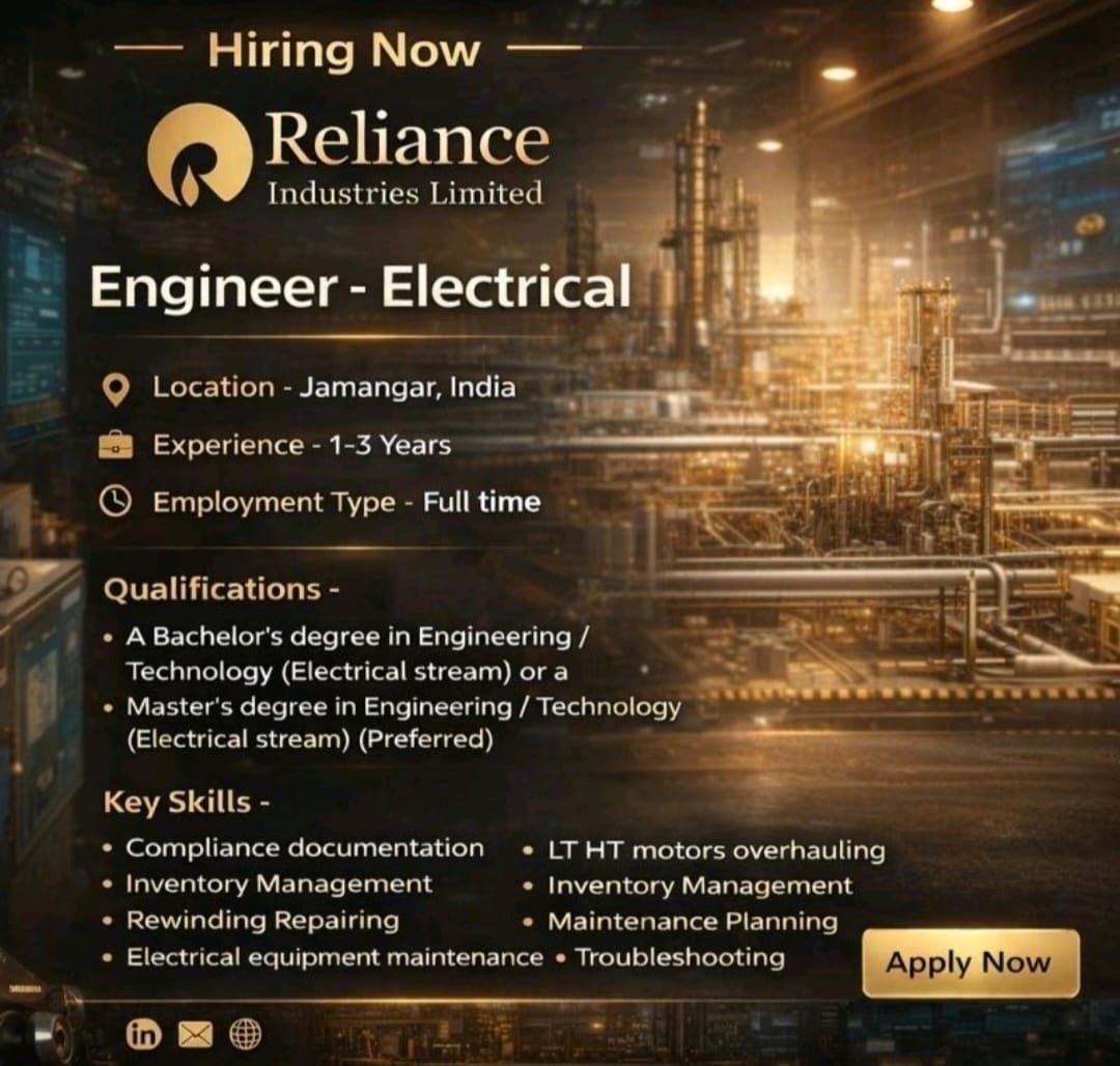 Reliance Industries Limited Hiring Engineer – Electrical in Jamnagar | Full-Time Electrical Engineering Job