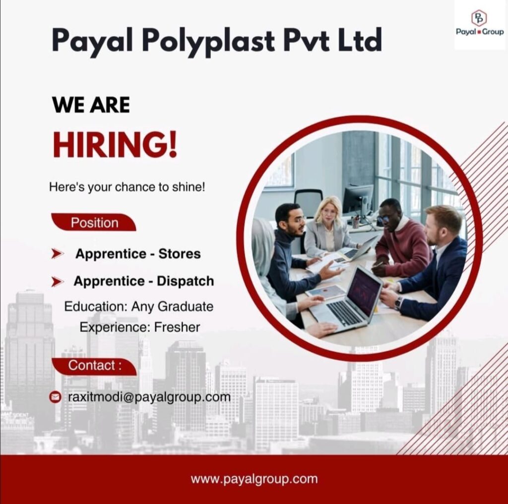 Payal Polyplast Pvt. Ltd. Hiring Apprentice – Stores & Dispatch | Fresher Opportunity