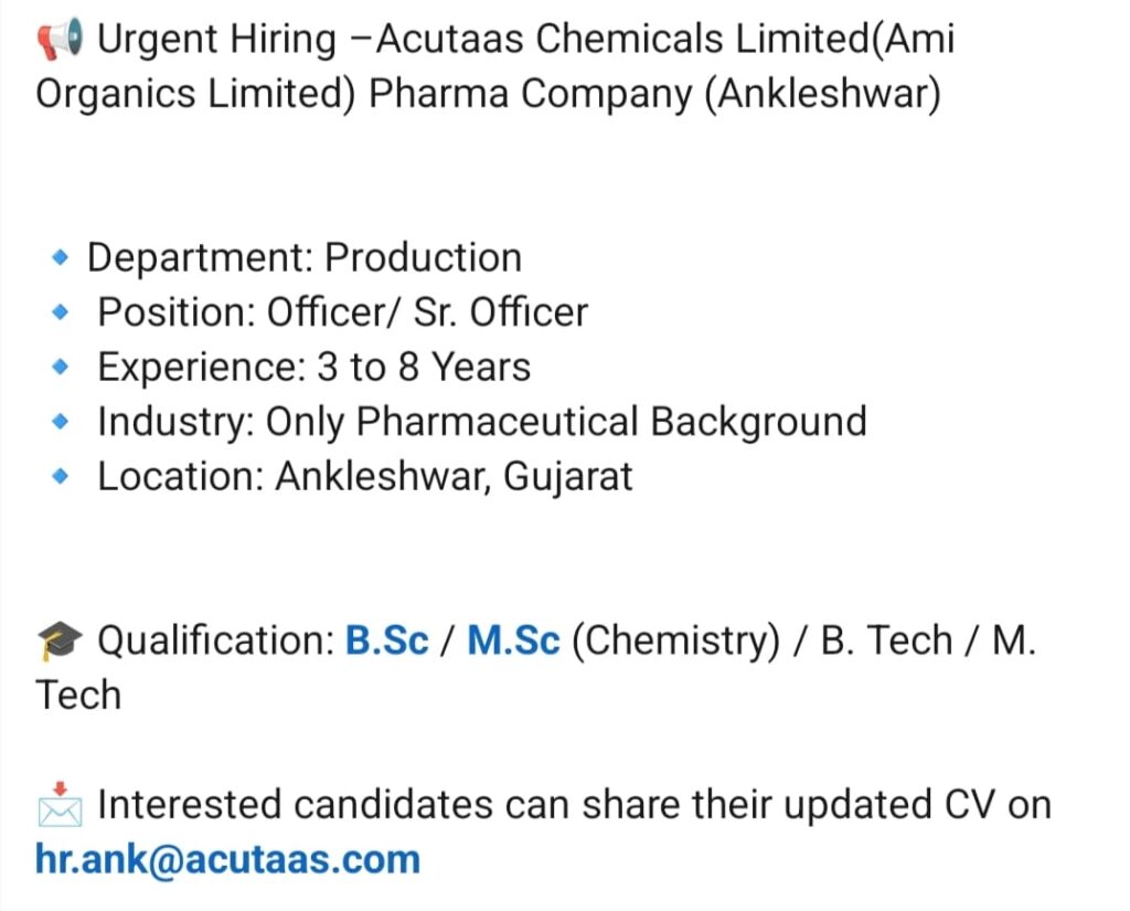 Urgent Hiring – Production Officer / Sr. Officer Job in Ankleshwar | Pharma Industry | 3–8 Years Experience