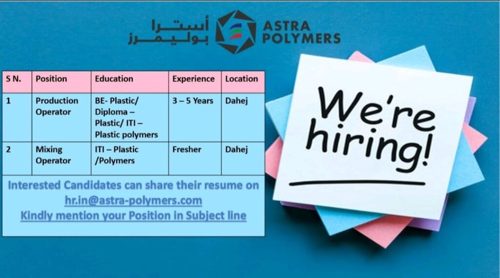 Astra Polymers Hiring 2026 – Production Operator & Mixing Operator Jobs | Dahej, Gujarat