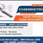 Shift Incharge Job Vacancy at Aarti Industries – Vapi Location | Apply Before 28th February 2026