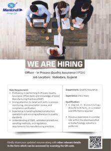 Hiring Officer – In Process Quality Assurance (IPQA) | Mankind Pharma | Vadodara, Gujarat
