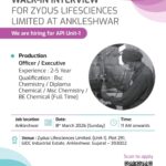 Walk-In Interview at Zydus Lifesciences Limited – API Unit-1, Ankleshwar | Production Officer/Executive | 8th March 2026