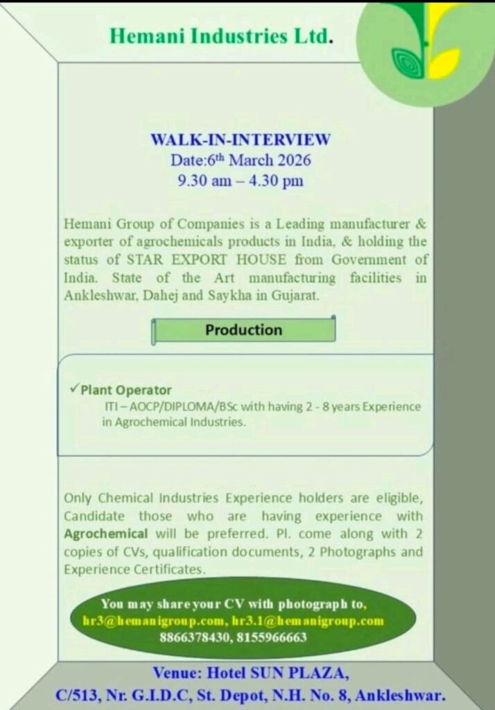 Walk-In Interview at Hemani Industries Ltd – Plant Operator (Production) | 6th March 2026 | Ankleshwar